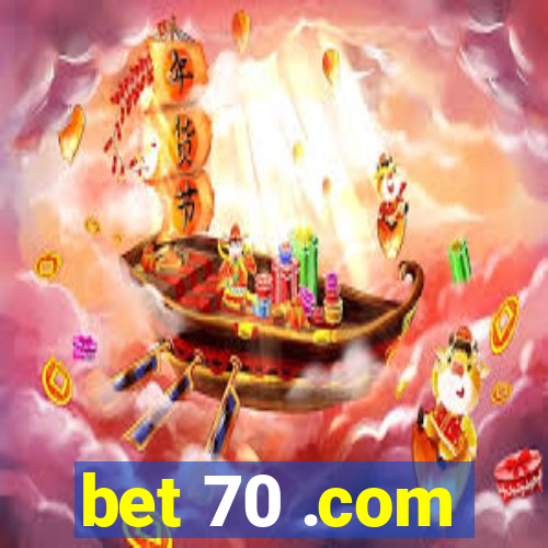 bet 70 .com